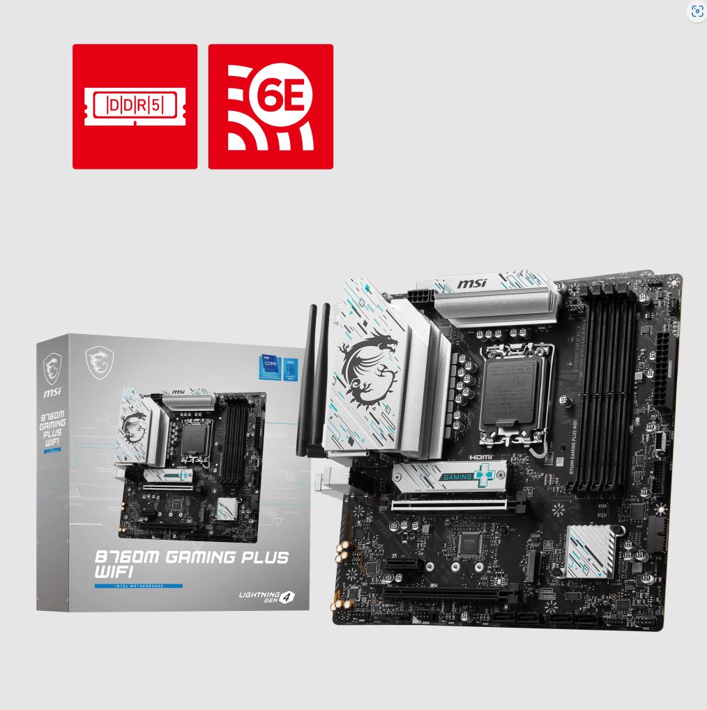 MSI B760M GAMING PLUS WIFI  ATX Motherboard, 4x DDR5~192GB, 5x PCI-E x 16, 2x M.2, 4x SATA, 2x USB 3.2 , 4x USB 2.0  1 USBx C-0