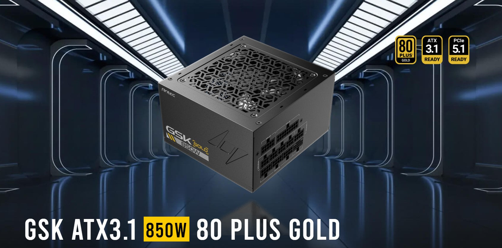 Antec GSK850 80+ Gold Fully Modular ATX 3.1, PCI-E 5.1 latest High Quality Japanese Capacitors, Ultimate performance and reliability, PSU-0