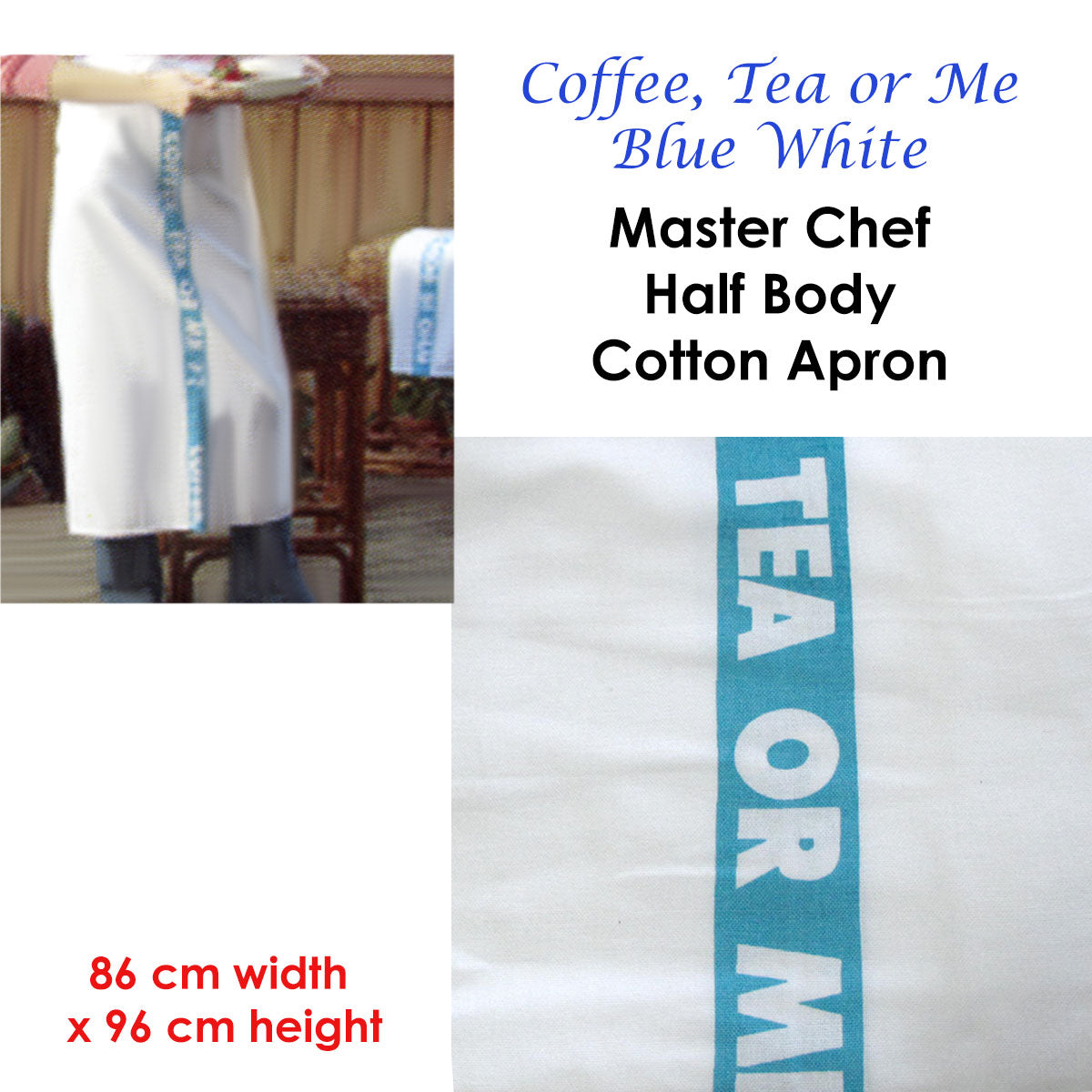 Coffee, Tea or Me Blue White Master Chef Half Cotton Apron 86 x 96 cm-1